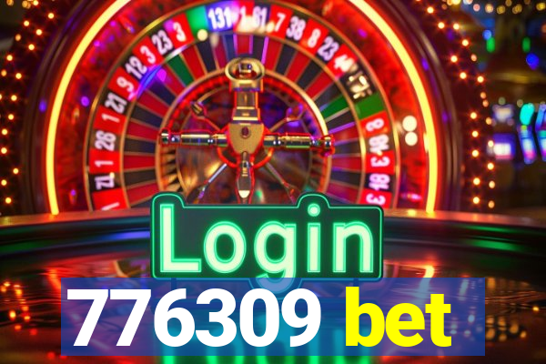 776309 bet